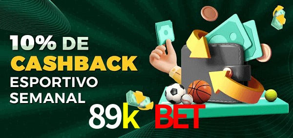 10% de bônus de cashback na 89k bet